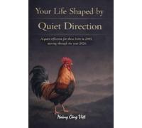 YOUR LIFE SHAPED BY QUIET DIRECTION A quiet reflection for those born in 2005, moving through the year 2026