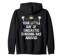 Your Little Ray Sarcastic Sunshine Has Arrived Funny Summer Felpa con Cappuccio