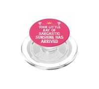 Your Little Ray Sarcastic Sunshine Has Arrived Funny Summer PopSockets PopGrip per MagSafe