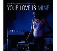 Your Love Is Mine