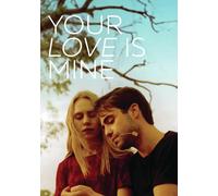 Your Love Is Mine (DVD) Senie Priti Lester Ellis Jr Maurial Spearim Luke J.S.