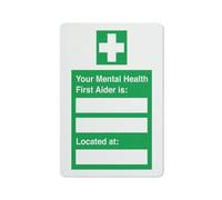 Your Mental Health First Aider Is Located At Sign - Adesivo di sicurezza per esterni, 30,5 x 20,3 cm