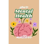 Your Mental Health Matters: Dotted line notebook
