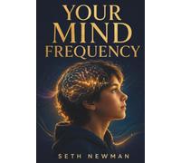 YOUR MIND FREQUENCY