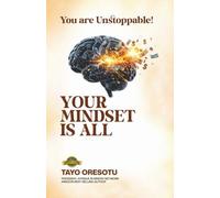 Your Mindset Is All