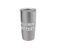 Your Mom Is My Cardio Bicchiere termico in acciaio inox doppia parete