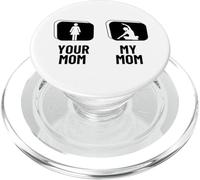 Your Mom My Mom Figlia Figlio Divertente Istruttore di Yoga PopSockets PopGrip per MagSafe