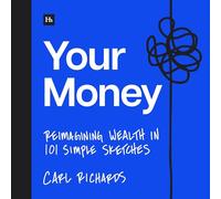Your Money: Reimagining Wealth in Simple Sketches