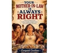 Your Mother-in-law is Always Right