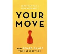 Joan Moriarity Jonathan Kay Your Move (Tascabile)