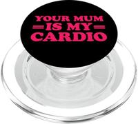 Your Mum Is My Cardio PopSockets PopGrip per MagSafe