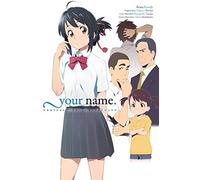 Makoto Shinkai your name. Another Side:Earthbound (light nove (Copertina rigida)