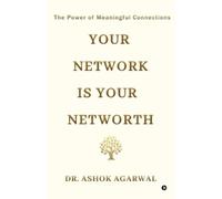Your Network is Your Networth (Tascabile)