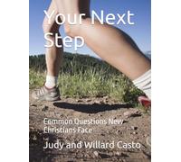 Your Next Step: Common Questions New Christians Face