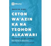 Your Old Testament Sermon Needs to Get Saved / CETON WA'AZIN KA NA TSOHON ALKAWARI: A Handbook for Teaching Christ from the Old Testament / Karamin ... wa'azin Almasihu daga Tsohon Alkawari (Hausa)