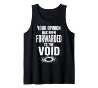 Your Opinion Forwarded To The Void Divertente Sarcastico Citazione Canotta