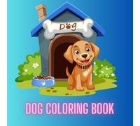 Your own Dogs illustrations: Adult Coloring Book (Stress Relieving Creative Fun Drawings to Calm Down, Reduce Anxiety & Relax): Draw Your Own Dogs illustrations