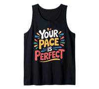 Your Pace Is Perfect Encourage Speed Progress - Canotta