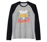 Your Pace Is Perfect Encourage Speed Progress - Maglia con Maniche Raglan