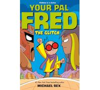 Your Pal Fred 3: The Glitch