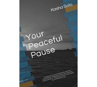 Your Peaceful Pause: A Daily Journal for Thankfulness, Positivity, and Mindful Living * Notebook for Gratitude Practice, Inner Calm, and Self-Care ... Everyday Mindfulness * 100 Cream Lined Pages