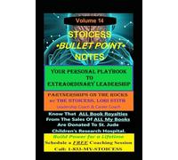 Your Personal Playbook to Extraordinary Leadership: Partnerships on the Rocks Volume 14