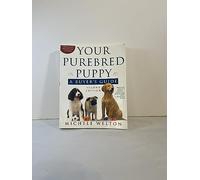 Your Purebred Puppy: A Buyer's Guide