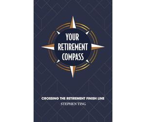 Your Retirement Compass: Crossing the Retirement Finish Line