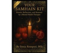 Your Samhain Kit: Rituals, Reflection, and Renewal by a Mental Health Therapist