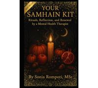 Your Samhain Kit: Rituals, Reflection, and Renewal by a Mental Health Therapist