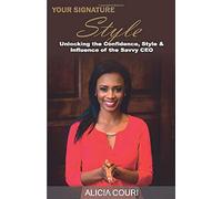 Your Signature Style