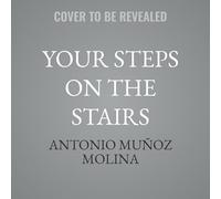 Your Steps on the Stairs