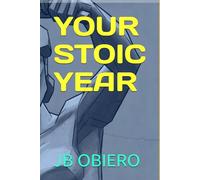 YOUR STOIC YEAR: Reason > Review > Reflect > Reset