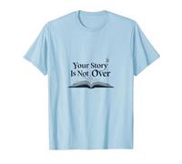 Your Story Is Not Over Inspirational Book Lover Citazione Maglietta, Uomo, Celeste, XXL