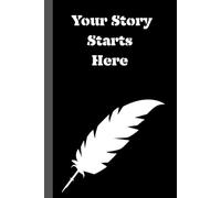 Your Story Starts Here: Gratitude Journal/Journal, Write, reflect and Grow with Gratitude, Daily Space for Reflection| Daily Writing, Gift.