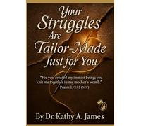 Your Struggles Are Tailor - Made Just for You