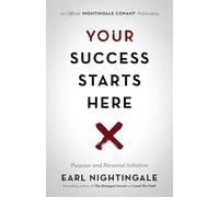 Earl Nightingale Your Success Starts Here (Tascabile)