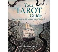 Melinda Lee Holm Your Tarot Guide (Tascabile)