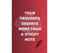 Your Thoughts Deserve More Than a Sticky Note | Pages - 151 | Count - 1 | 6 x 9 INCH | Versatile for School, Home & Office | Pro & Student-Friendly: Notebook Journal For Friends and Family