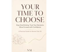 Your Time to Choose