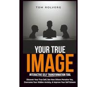 YOUR TRUE IMAGE: Interactive Self-Transformation Tool