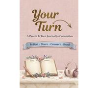 Your Turn: A Parent and Teen Journal for Communication and Connection (Pink)