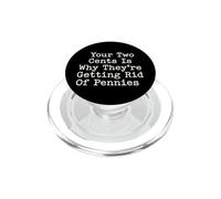 Your Two Cents Is Why They're Getting Rid Of Pennies Penny PopSockets PopGrip per MagSafe