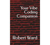 Your Vibe Coding Companion