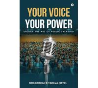 Your Voice, Your Power: Unlock the Art of Public Speaking
