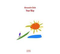 Your way. Le quindici parole che ispirano il cammino