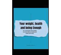 Your Weight, Health and Being Enough: The Transformative Understanding from Oprah Winfrey in Dealing with Weight and Body