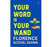 Your Word Is Your Wand