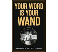 Your Word is Your Wand