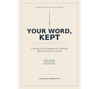 YOUR WORD, KEPT: A 42-Day Proof Standard for Finishing What You Said You Would